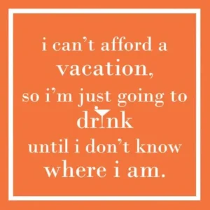 Shop All^COCKTAIL NAPKIN VACATION DRINK - cozylivehome.com | we sell a wide range of comfortable household items