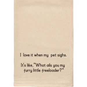 Shop All^PET SIGHS FUNNY NATURAL TOWEL - cozylivehome.com | we sell a wide range of comfortable household items