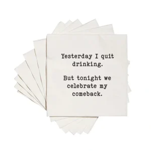 YESTERDAY I QUIT DRINKING FUNNY COCKTAIL NAPKIN - cozylivehome.com | we sell a wide range of comfortable household items* Shop All