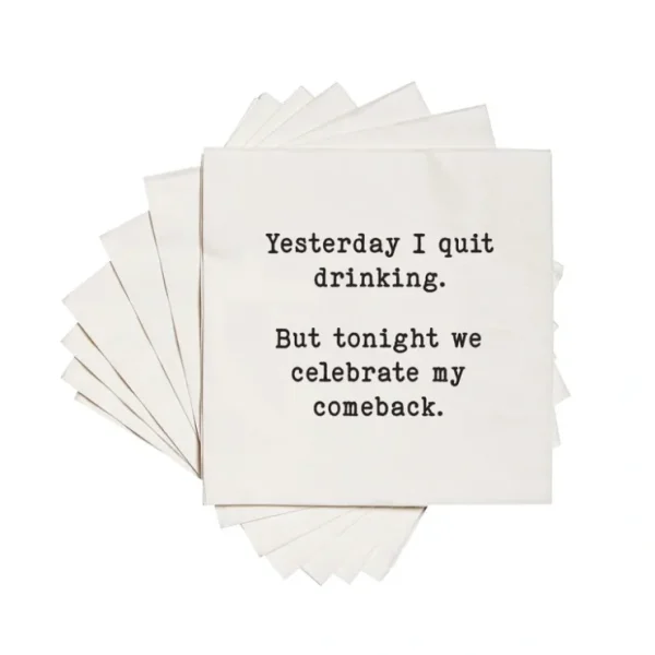 YESTERDAY I QUIT DRINKING FUNNY COCKTAIL NAPKIN - cozylivehome.com | we sell a wide range of comfortable household items* Shop All